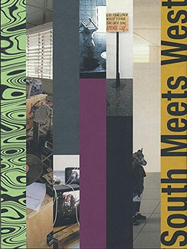 Beispielbild fr South meets West: 9.11.1999-25.6.2000 zum Verkauf von Great Matter Books