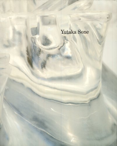 Yutaka Sone (9783857801457) by Heidi Zuckerman Jacobson; Susanne Ghez; Philippe Pirotte; Hamza Walker; Benjamin