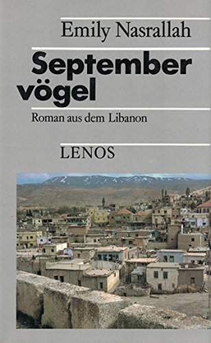 Beispielbild fr Septembervgel: Roman aus dem Libanon. zum Verkauf von INGARDIO