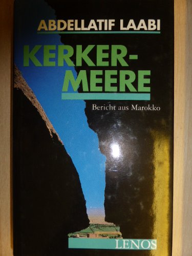 Beispielbild fr Kerkermeere. Bericht aus Marokko zum Verkauf von medimops