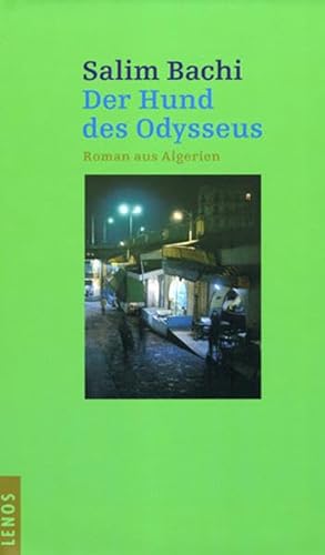 9783857873355: Der Hund des Odysseus: Roman aus Algerien