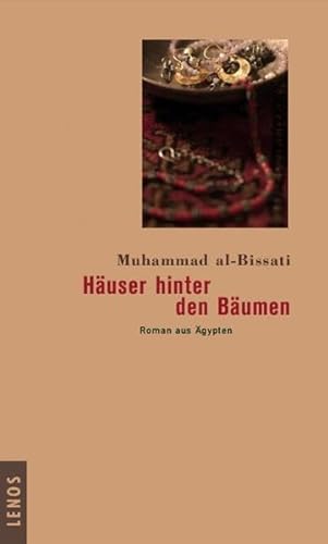 Stock image for Huser hinter den Bumen. Roman aus gypten for sale by medimops