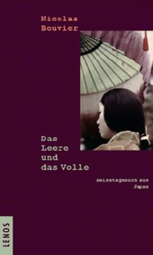 9783857873645: Das Leere und das Volle: Reisetagebuch aus Japan