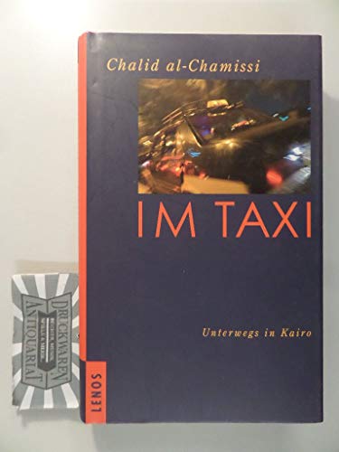 Imagen de archivo de Im Taxi. Unterwegs in Kairo. a la venta por Grammat Antiquariat