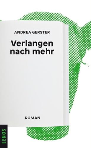 9783857874567: Verlangen nach mehr: Roman