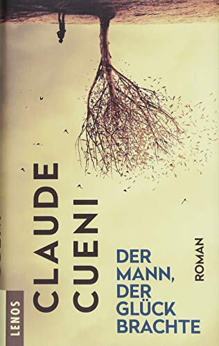 Stock image for Der Mann, der Glck brachte: Roman for sale by medimops