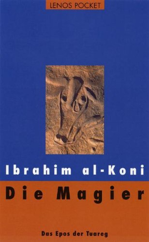 Stock image for Die Magier: Das Epos der Tuareg for sale by medimops