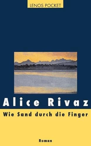 Beispielbild fr Wie Sand durch die Finger. Roman, zum Verkauf von modernes antiquariat f. wiss. literatur