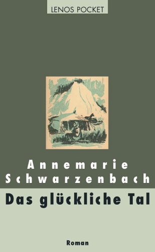 Imagen de archivo de Das glckliche Tal. a la venta por modernes antiquariat f. wiss. literatur