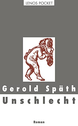 Unschlecht -Language: german - Späth, Gerold