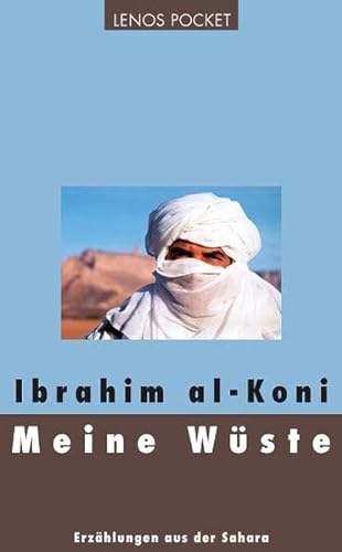 Stock image for Meine Wste: Erzhlungen aus der Sahara: Erzhlungen aus der Sahara. Deutsche Erstausgabe (LP). for sale by INGARDIO