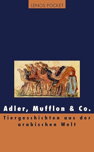 9783857877223: Adler, Mufflon & Co.: Tiergeschichten aus der arabischen Welt