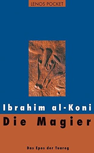 Stock image for Die Magier: Das Epos der Tuareg for sale by medimops
