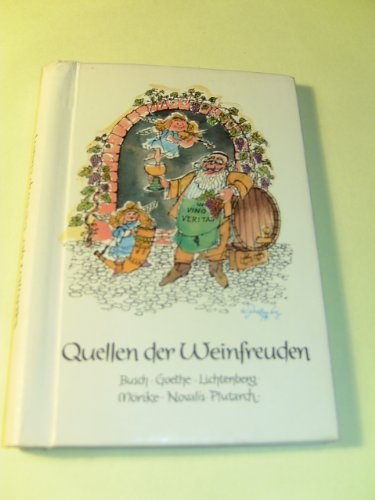 9783857880391: Quellen der Weinfreuden: Gedanken und Gedichte (German Edition)