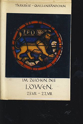 9783857882050: Tierkreis Quellenbndchen, Bd.5, Im Zeichen des Lwen - Eugen Hettinger