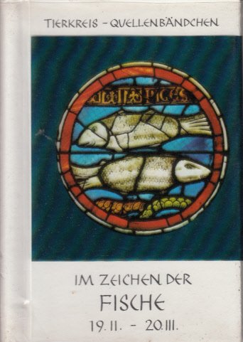 9783857882128: Tierkreis-Quellenbndchen, Bd.12: Im Zeichen der Fische