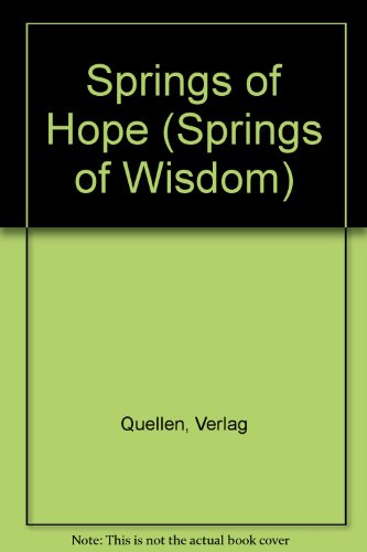 Stock image for Springs of Hope for sale by Better World Books: West