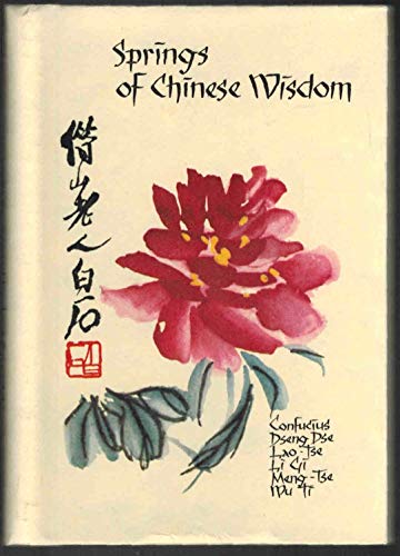 Beispielbild fr Springs of Chinese Wisdom zum Verkauf von WorldofBooks
