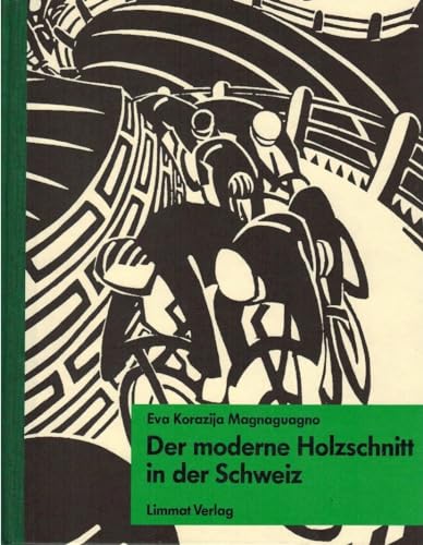 9783857911064: Der moderne Holzschnitt in der Schweiz