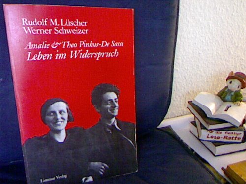 9783857911293: Amalie und Theo Pinkus-De Sassi, Leben im Widerspruch (German Edition)