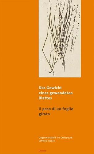 9783857914614: Das Gewicht eines gewendeten Blattes; Il peso di un foglio girato