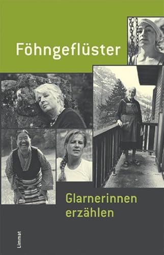 9783857915093: Fhngeflster: Glarnerinnen erzhlen by Mller-Harder, Georg; Stiftung Freule...