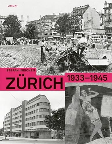 Stock image for Zrich 1933-1945: 152 Schaupltze for sale by medimops