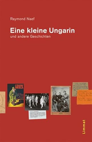 Eine kleine Ungarin und andere Geschichten - Naef, Raymond