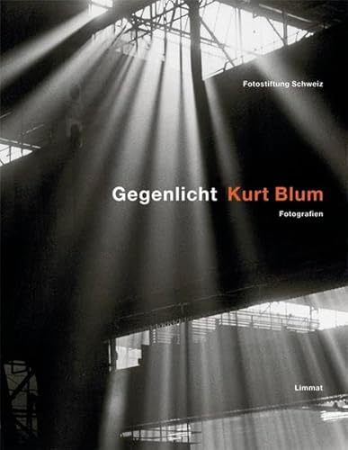 Kurt Blum - das fotografische Werk (9783857916717) by Unknown Author