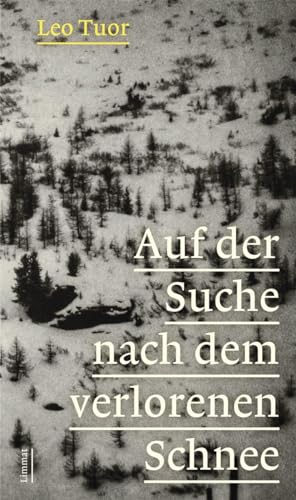 9783857918025: Auf der Suche nach dem verlorenen Schnee: Erzhlungen und Essays