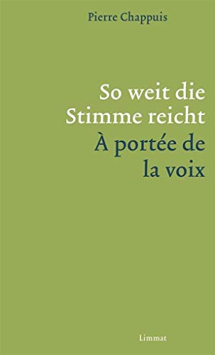 9783857918278: So weit die Stimme reicht /  porte la voix: Gedichte zweisprachig