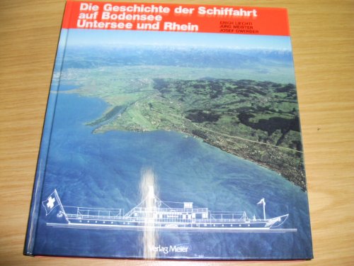 Imagen de archivo de Die Geschichte der Schiffahrt auf Bodensee, Untersee und Rhein. a la venta por Antiquariat J. Hnteler