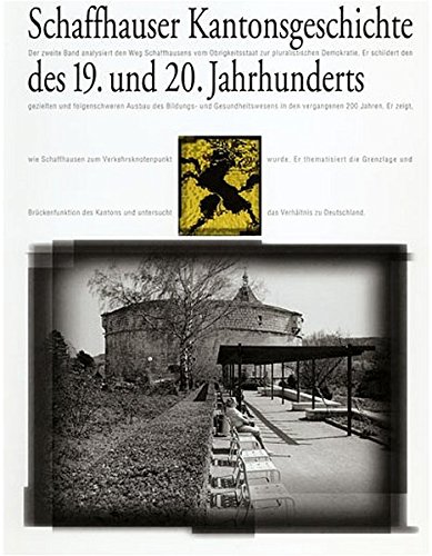 9783858011503: Schaffhauser Kantonsgeschichte des 19. und 20. Jahrhunderts / Schaffhauser Kantonsgeschichte Band 1: Bevlkerung, Wirtschaft, Landwirtschaft: BD 1