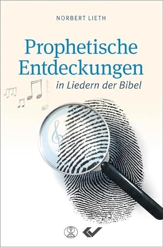 Stock image for Prophetische Entdeckungen in Liedern der Bibel for sale by medimops