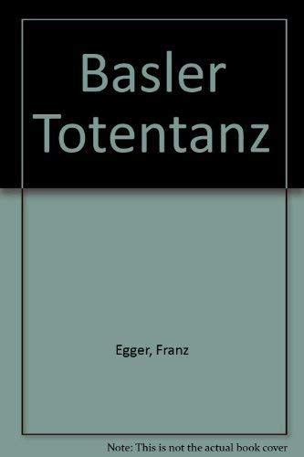 9783858152053: Basler Totentanz [Hardcover] by Egger, Franz