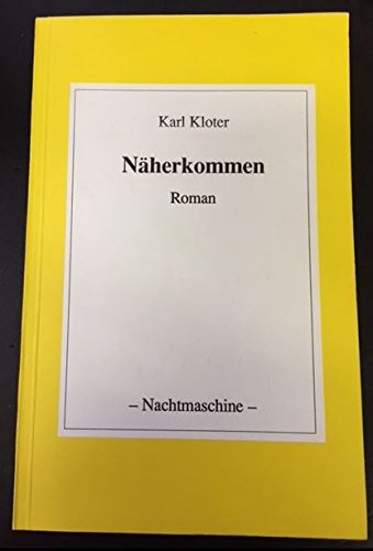9783858160829: Naherkommen: Roman (German Edition)