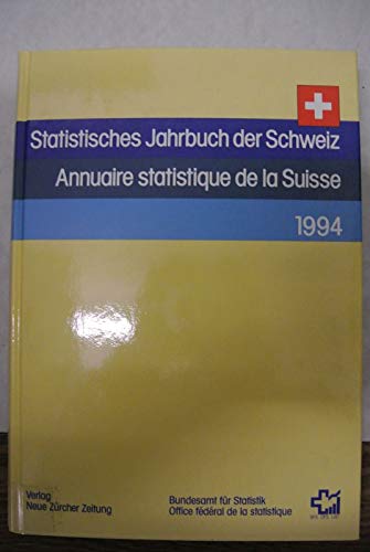 Beispielbild fr Statistisches Jahrbuch der Schweiz. Ausgabe 1994 zum Verkauf von Bookstore-Online