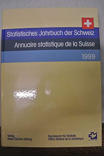 9783858237408: Statistisches Jahrbuch der Schweiz 1999