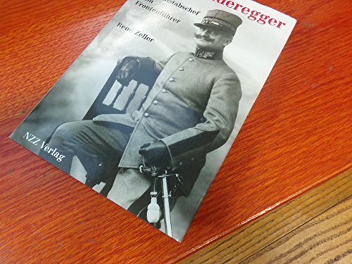 Emil Sonderegger [Neubuch] Vom Generalstabschef zum Frontenführer - Zeller, René