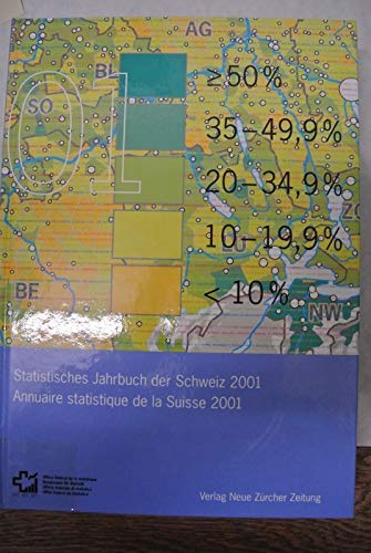 9783858238603: Statistisches Jahrbuch der Schweiz 2001; Annuaire statistique de la Suisse 2001