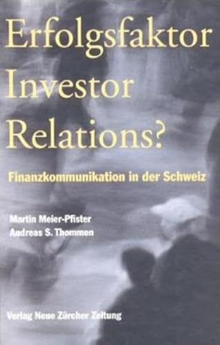 Beispielbild fr Erfolgsfaktor Investor Relations? zum Verkauf von medimops