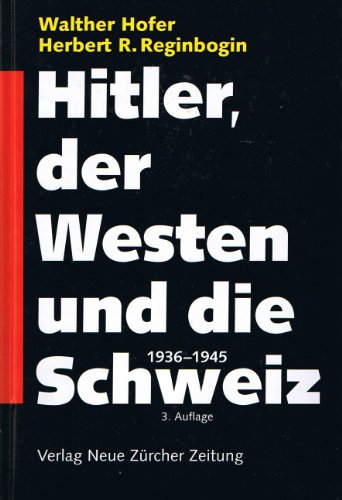 Stock image for Hitler, der Westen und die Schweiz for sale by medimops