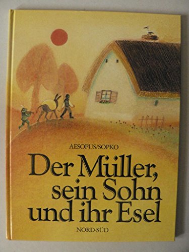 Stock image for Der Mller, sein Sohn und ihr Esel for sale by medimops