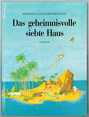 9783858252364: Das geheimnisvolle siebte Haus