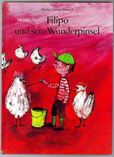 Stock image for Filipo und sein Wunderpinsel for sale by medimops