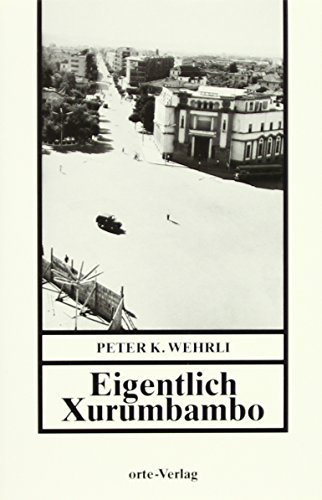 Imagen de archivo de Eigentlich Xurumbambo : ein Grundbuch. a la venta por Wissenschaftliches Antiquariat Kln Dr. Sebastian Peters UG
