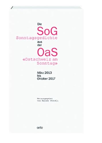 9783858302564: Die Sonntagsgedichte aus der Ostschweiz am Sonntag