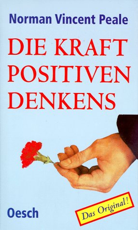 Stock image for Die Kraft positiven Denkens for sale by medimops