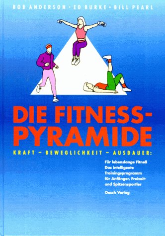Stock image for Die Fitness-Pyramide for sale by medimops