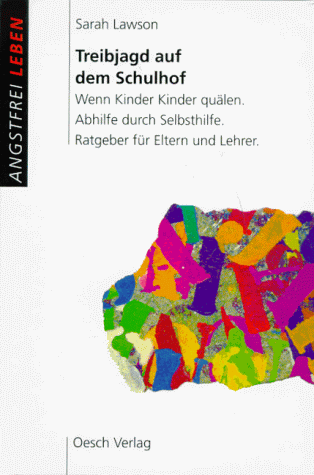 Beispielbild fr Treibjagd auf dem Schulhof : wenn Kinder Kinder qulen - Abhilfe durch Selbsthilfe - Ratgeber fr Eltern und Lehrer zum Verkauf von Jagst Medienhaus